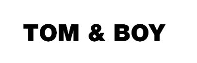 TOM &　BOY トムアンドボーイ